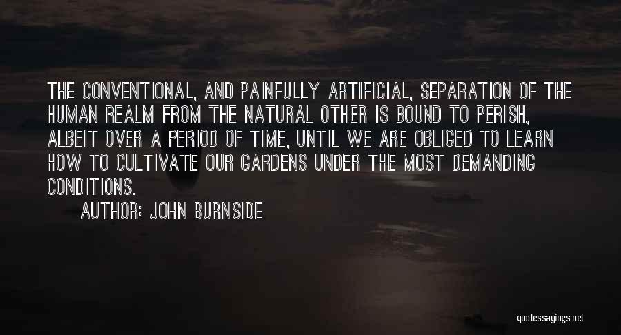 Conditions Quotes By John Burnside