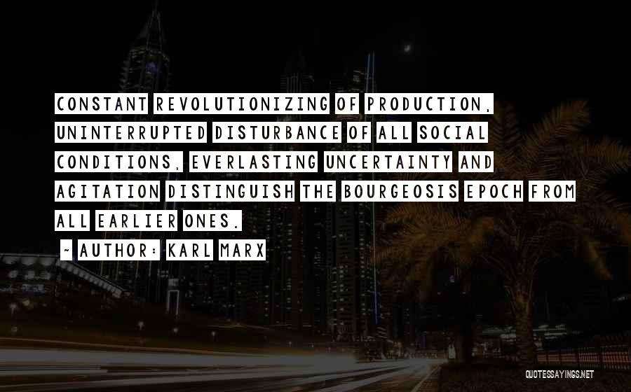 Conditions Quotes By Karl Marx