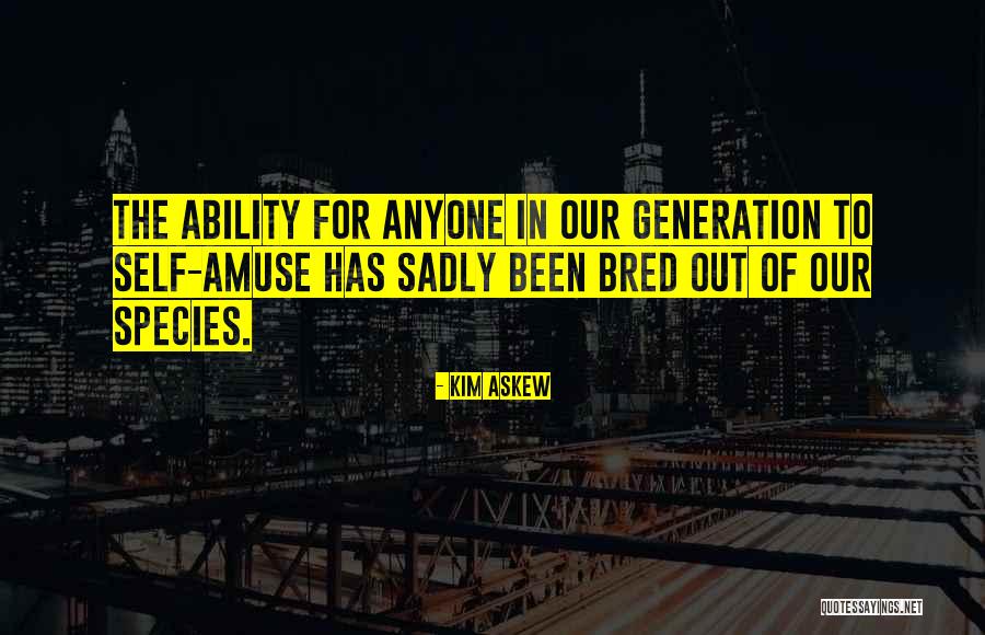Condizione Edenica Quotes By Kim Askew Condizione Edenica Quotes By Kim Askew