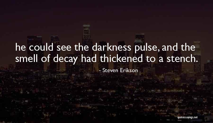 Condizione Edenica Quotes By Steven Erikson Condizione Edenica Quotes By Steven Erikson