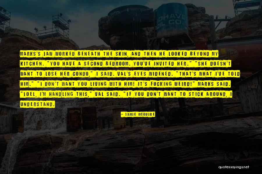 Condo Living Quotes By Jamie McGuire Condo Living Quotes By Jamie McGuire