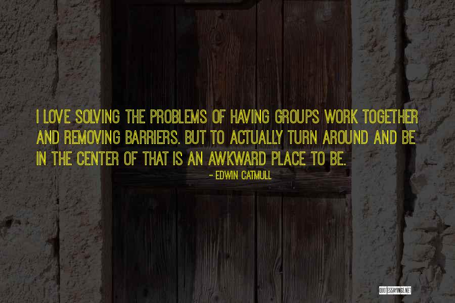 Condoleezza Rice Famous Quotes By Edwin Catmull Condoleezza Rice Famous Quotes By Edwin Catmull