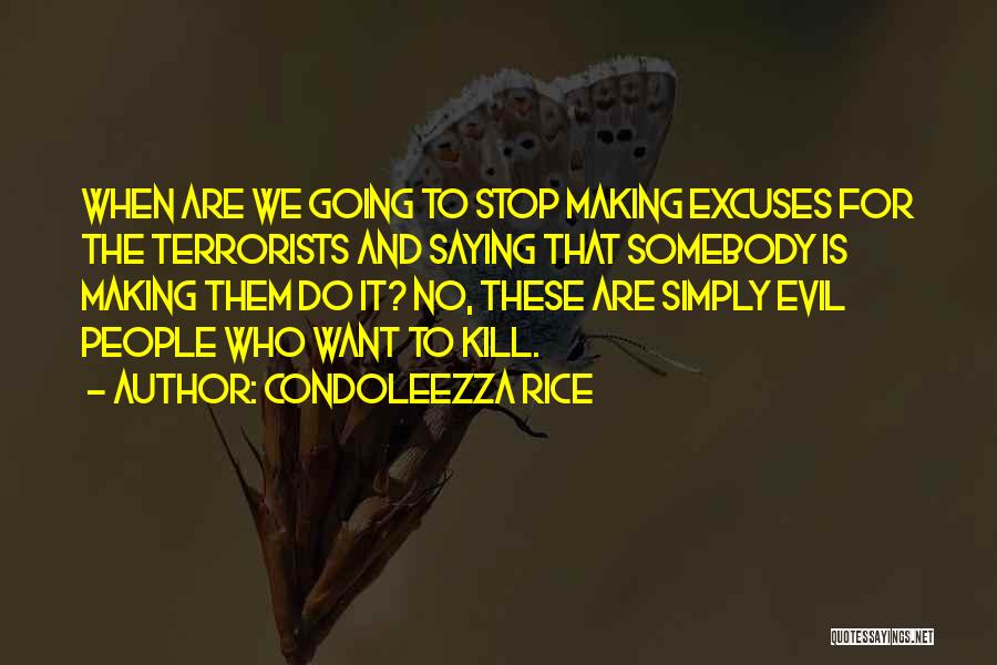 Condoleezza Rice Quotes 1274588