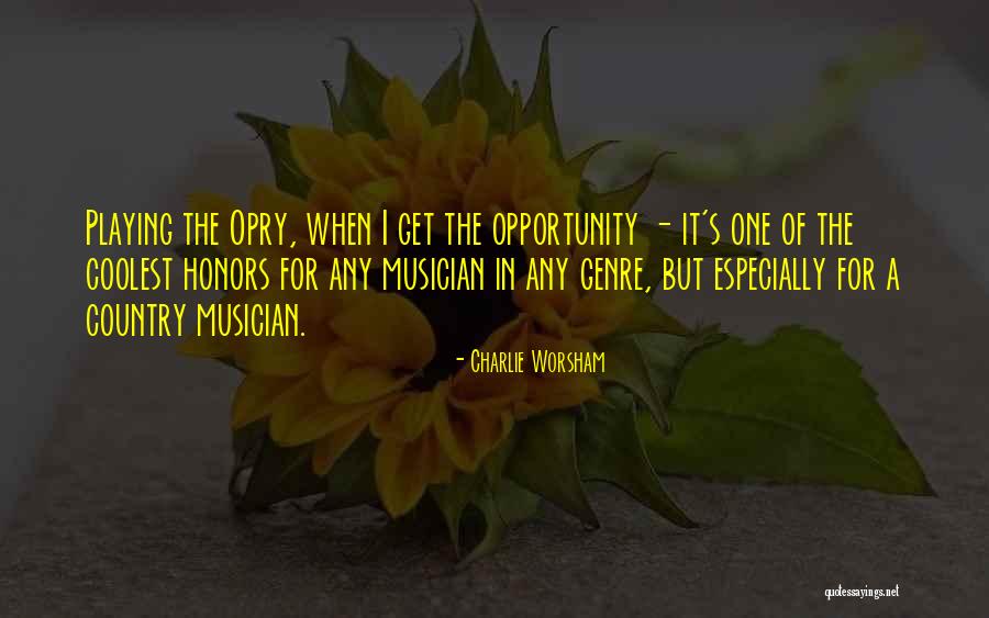 Condolement Sentence Quotes By Charlie Worsham Condolement Sentence Quotes By Charlie Worsham