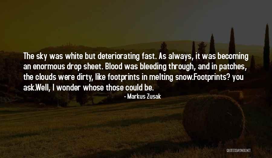 Condolement Sentence Quotes By Markus Zusak Condolement Sentence Quotes By Markus Zusak