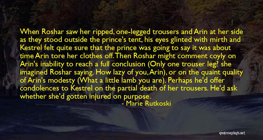 Condolences In Death Quotes By Marie Rutkoski Condolences In Death Quotes By Marie Rutkoski