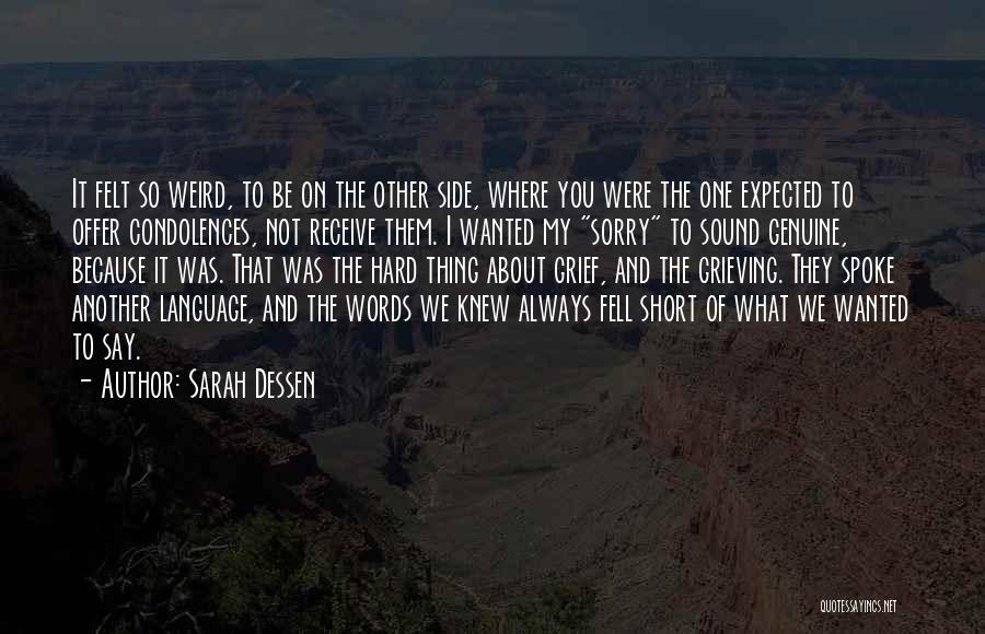 Condolences Quotes By Sarah Dessen