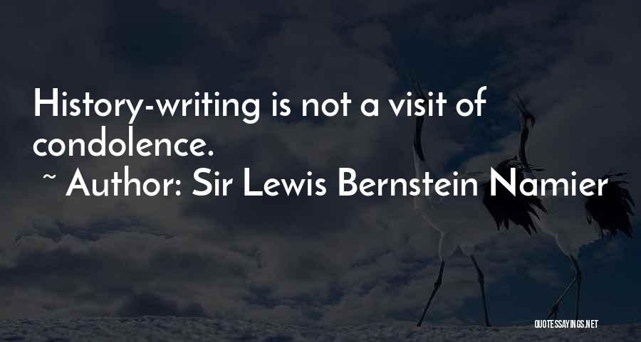 Condolences Quotes By Sir Lewis Bernstein Namier