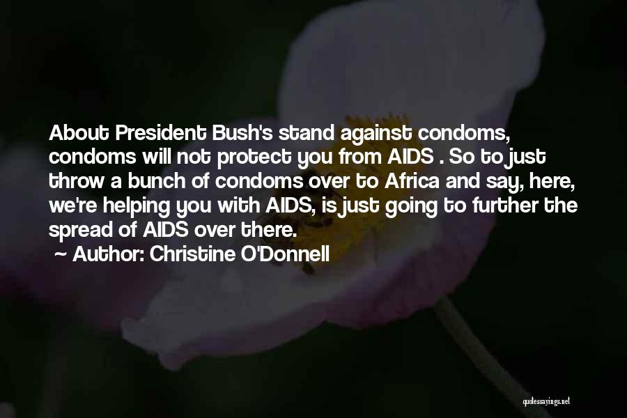 Condom Quotes By Christine O'Donnell