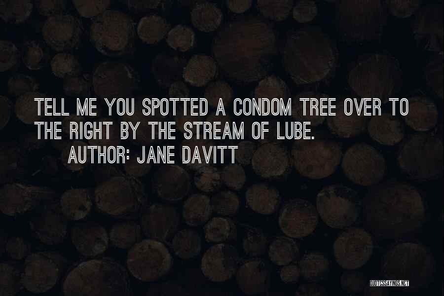 Condom Quotes By Jane Davitt