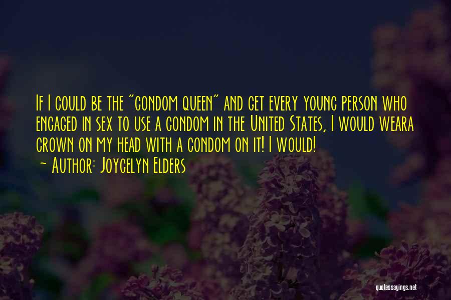 Condom Quotes By Joycelyn Elders