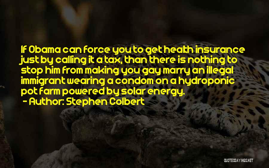 Condom Quotes By Stephen Colbert