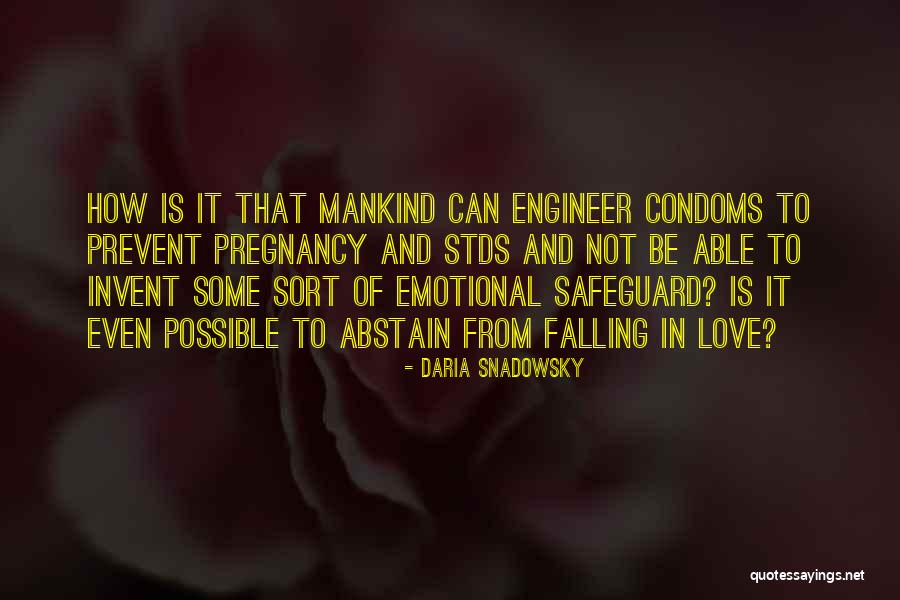 Condoms Quotes By Daria Snadowsky