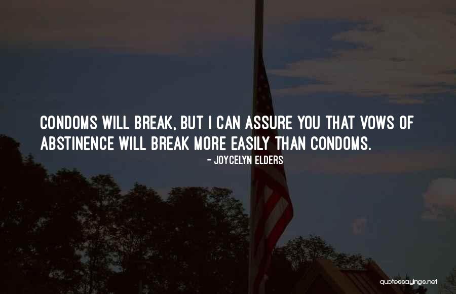 Condoms Quotes By Joycelyn Elders