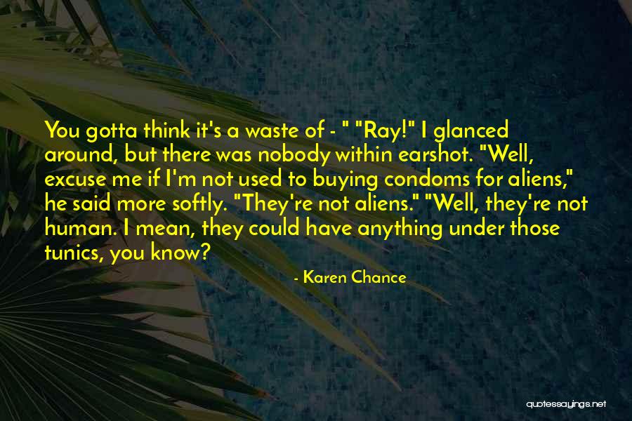 Condoms Quotes By Karen Chance