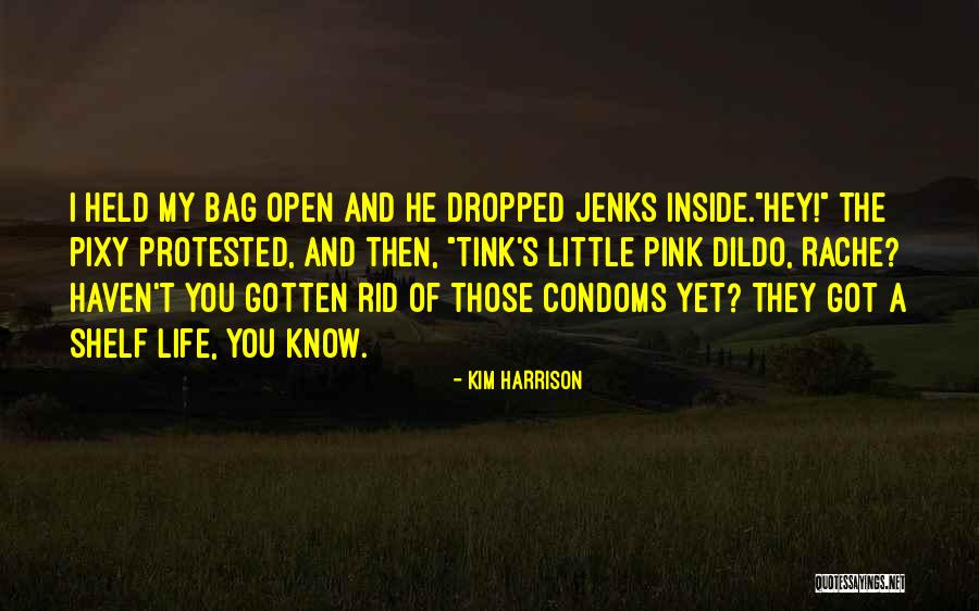 Condoms Quotes By Kim Harrison