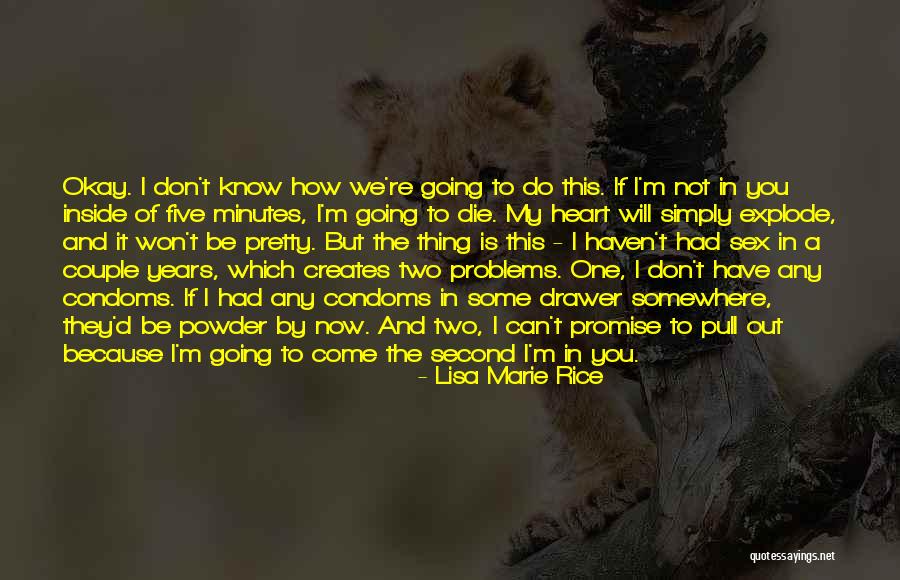 Condoms Quotes By Lisa Marie Rice Condoms Quotes By Lisa Marie Rice