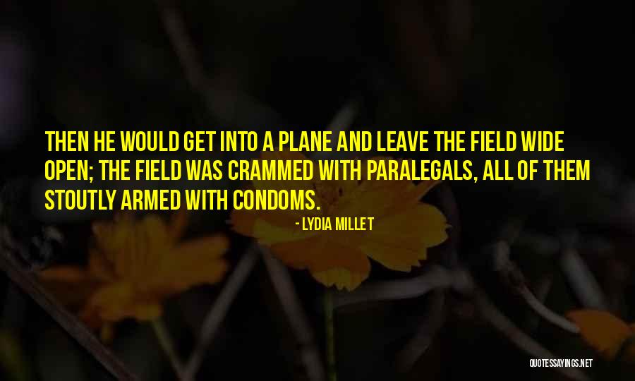 Condoms Quotes By Lydia Millet Condoms Quotes By Lydia Millet