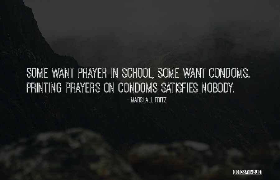 Condoms Quotes By Marshall Fritz Condoms Quotes By Marshall Fritz