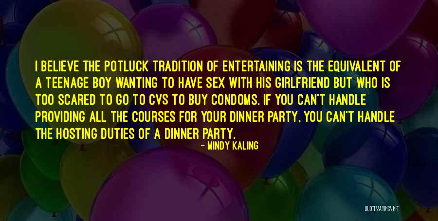 Condoms Quotes By Mindy Kaling Condoms Quotes By Mindy Kaling