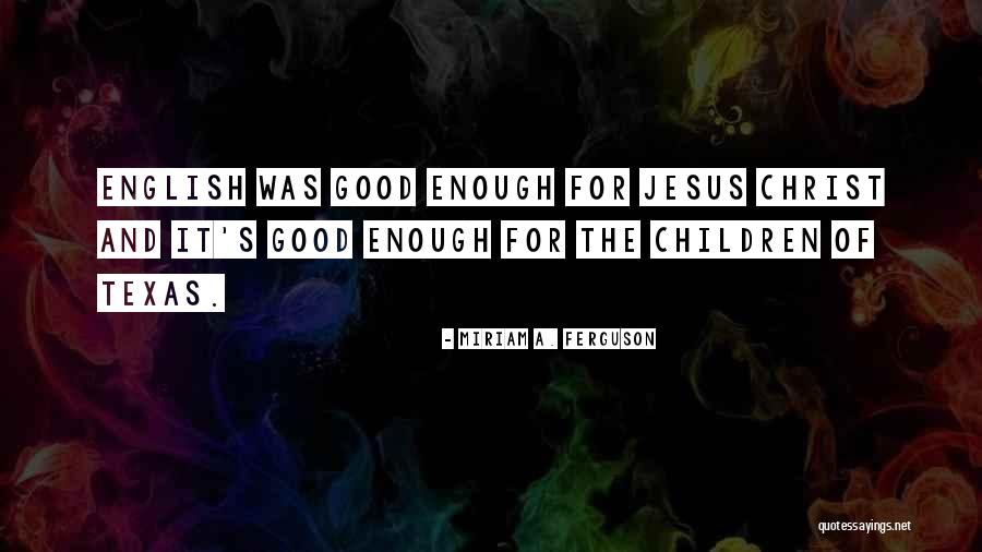 Condonable Significado Quotes By Miriam A. Ferguson Condonable Significado Quotes By Miriam A. Ferguson