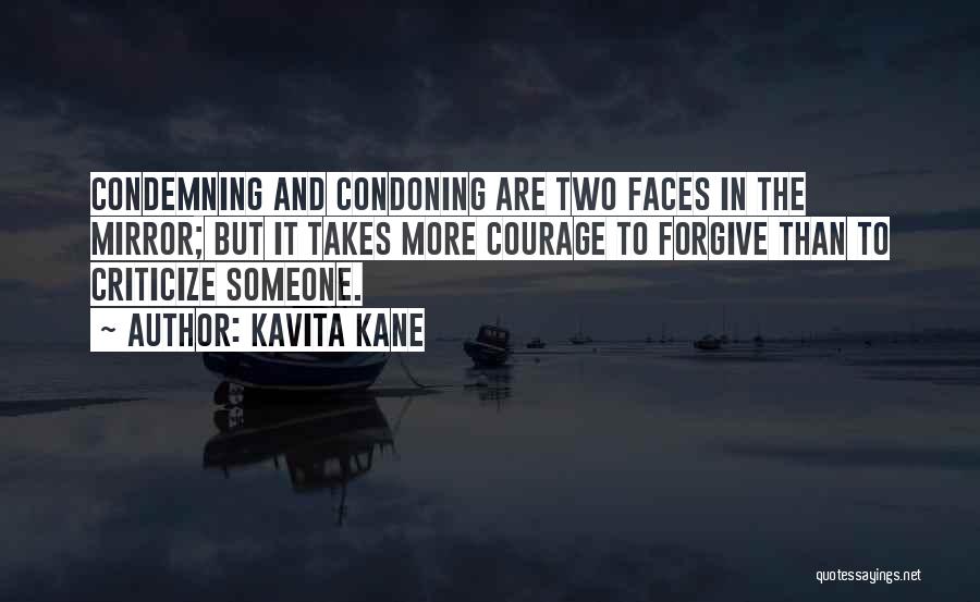 Condoning Quotes By Kavita Kane