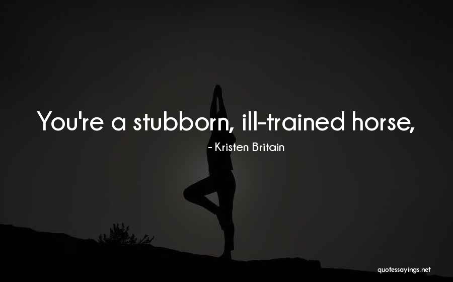 Condor Best Quotes By Kristen Britain Condor Best Quotes By Kristen Britain