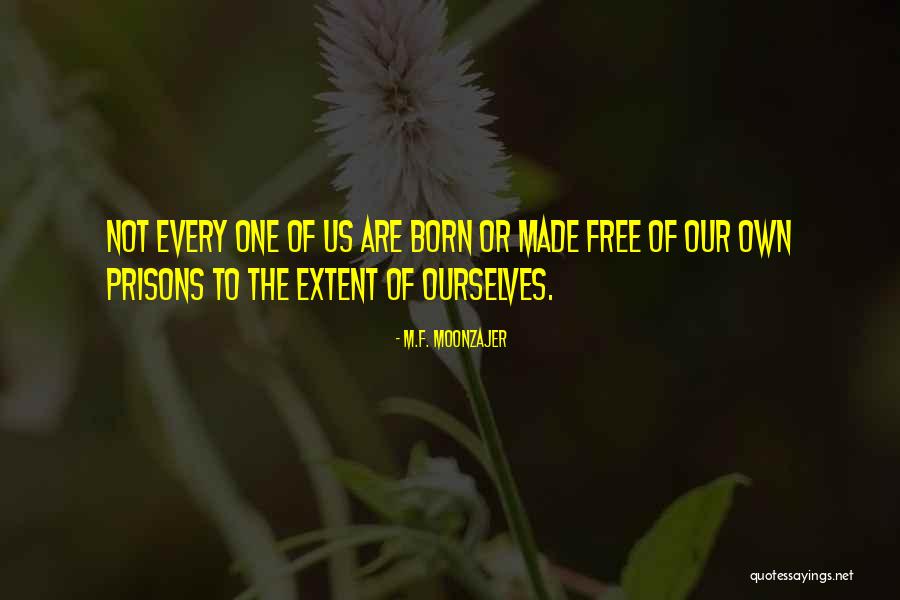 Condotta Quotes By M.F. Moonzajer Condotta Quotes By M.F. Moonzajer
