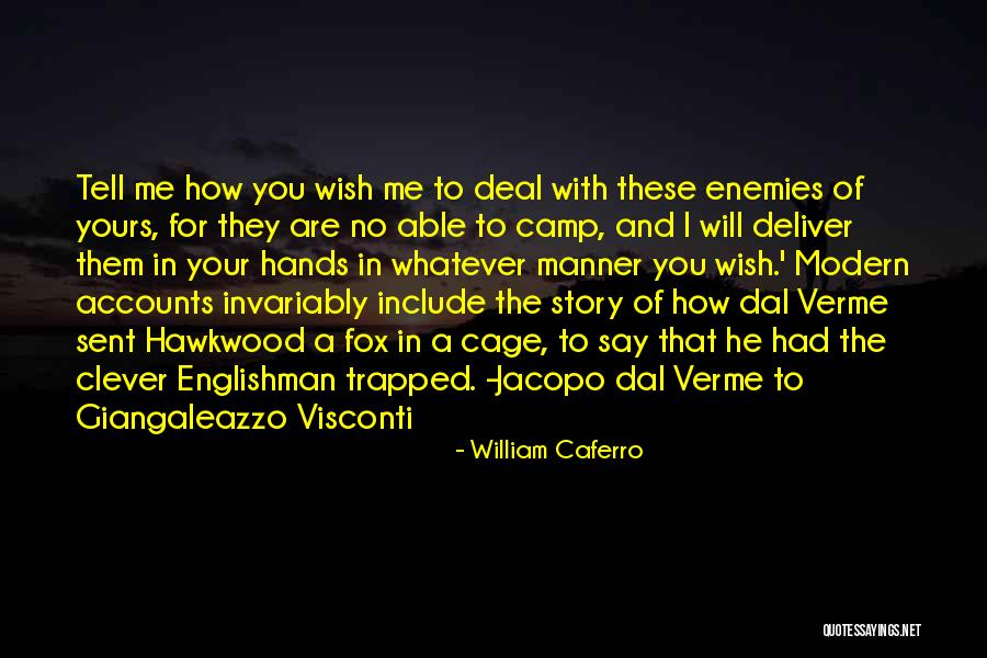 Condottiero Quotes By William Caferro Condottiero Quotes By William Caferro