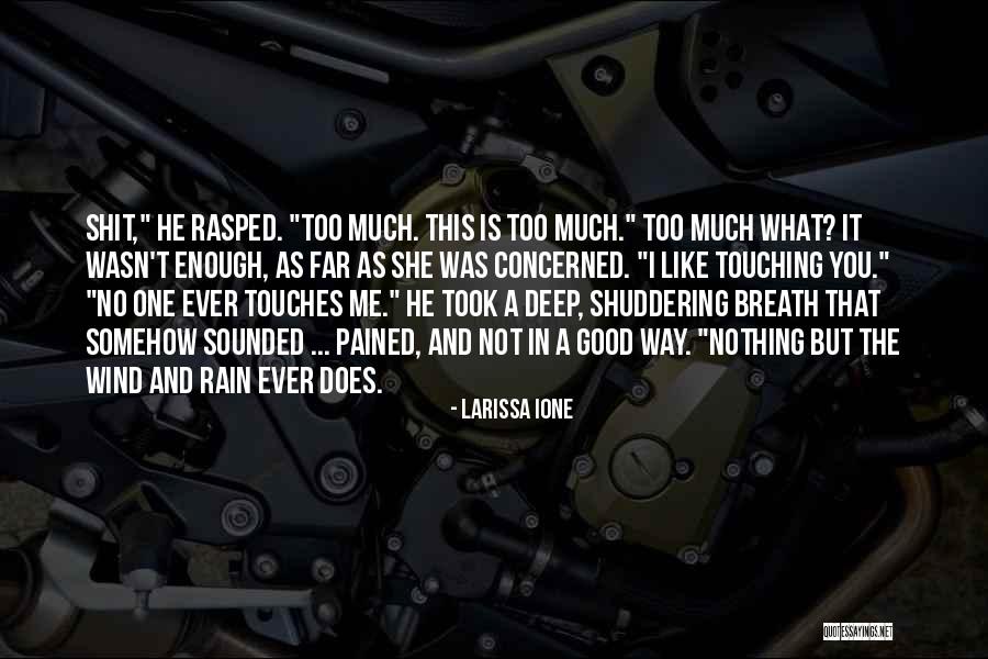 Condrea Hall Quotes By Larissa Ione