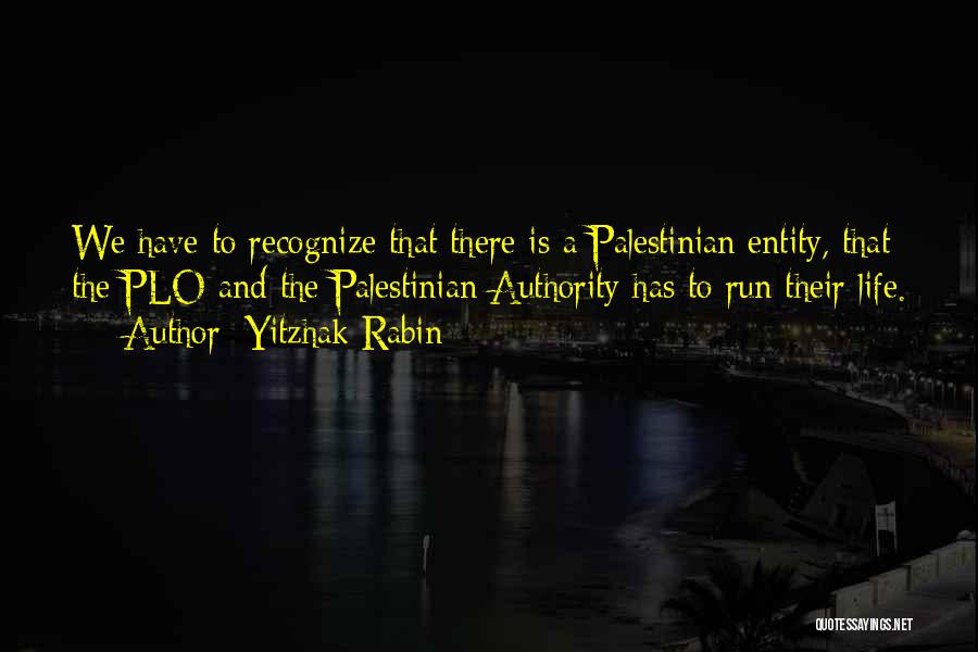 Conduccion De Calor Quotes By Yitzhak Rabin