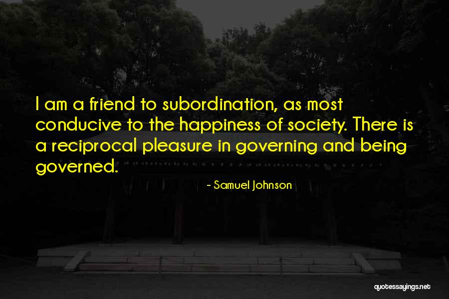 Conducive To Or Conducive For Quotes By Samuel Johnson