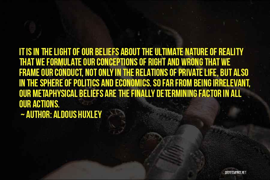 Conduct Quotes By Aldous Huxley