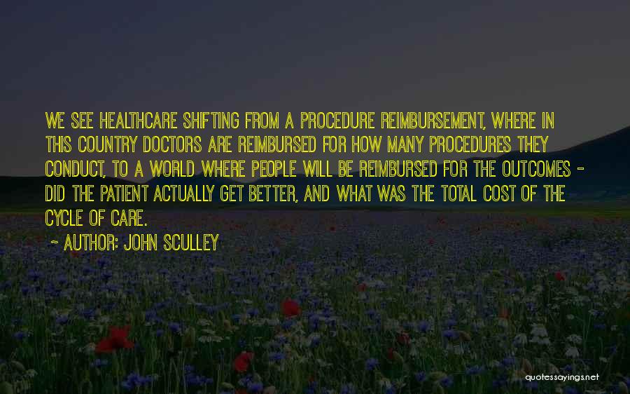 Conduct Quotes By John Sculley