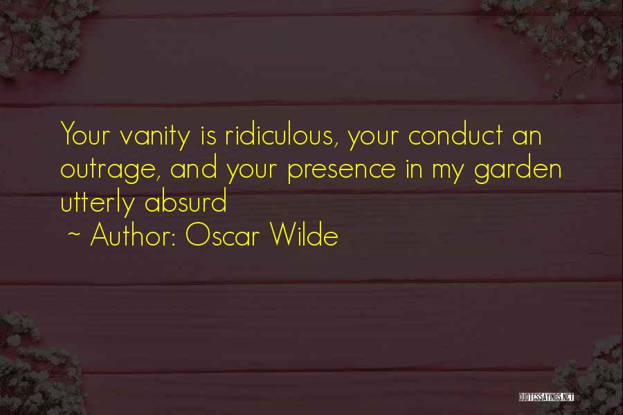 Conduct Quotes By Oscar Wilde