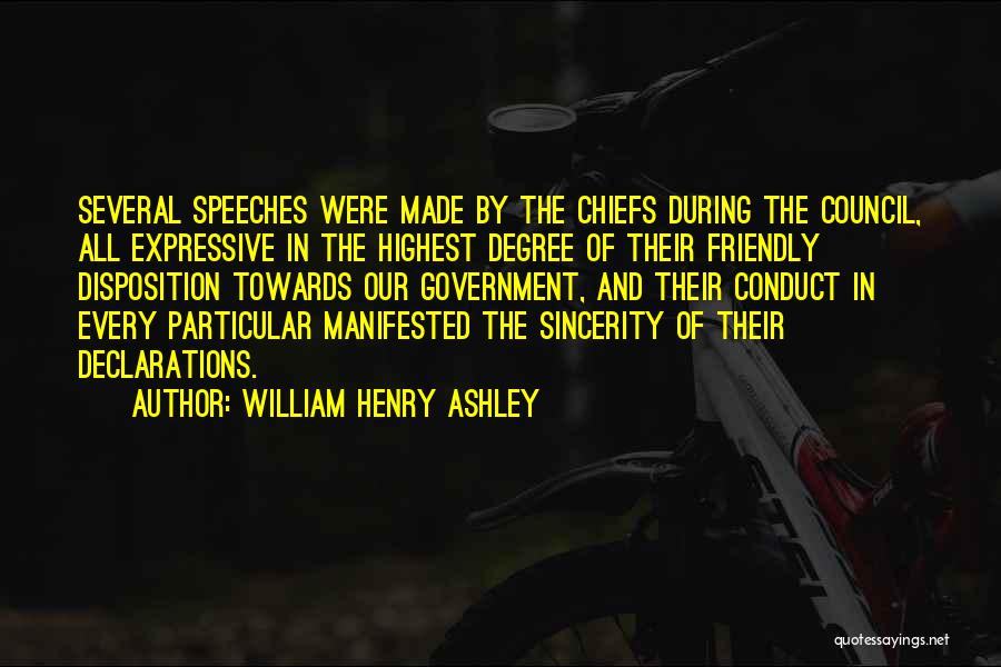 Conduct Quotes By William Henry Ashley