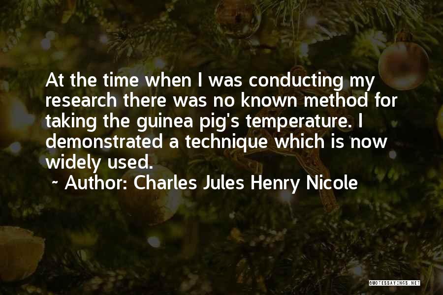 Conducting Research Quotes By Charles Jules Henry Nicole