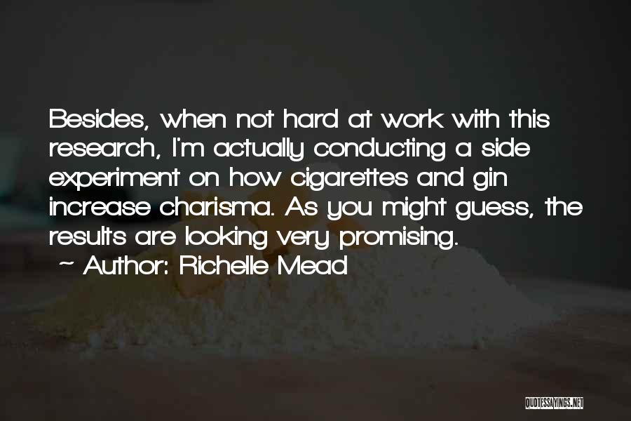 Conducting Research Quotes By Richelle Mead