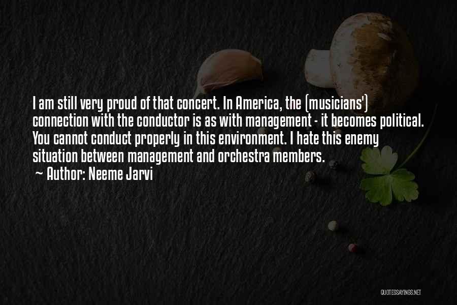 Conductor Orchestra Quotes By Neeme Jarvi