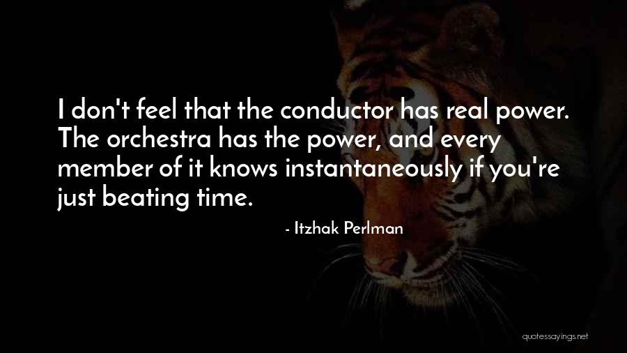 Conductor Quotes By Itzhak Perlman Conductor Quotes By Itzhak Perlman