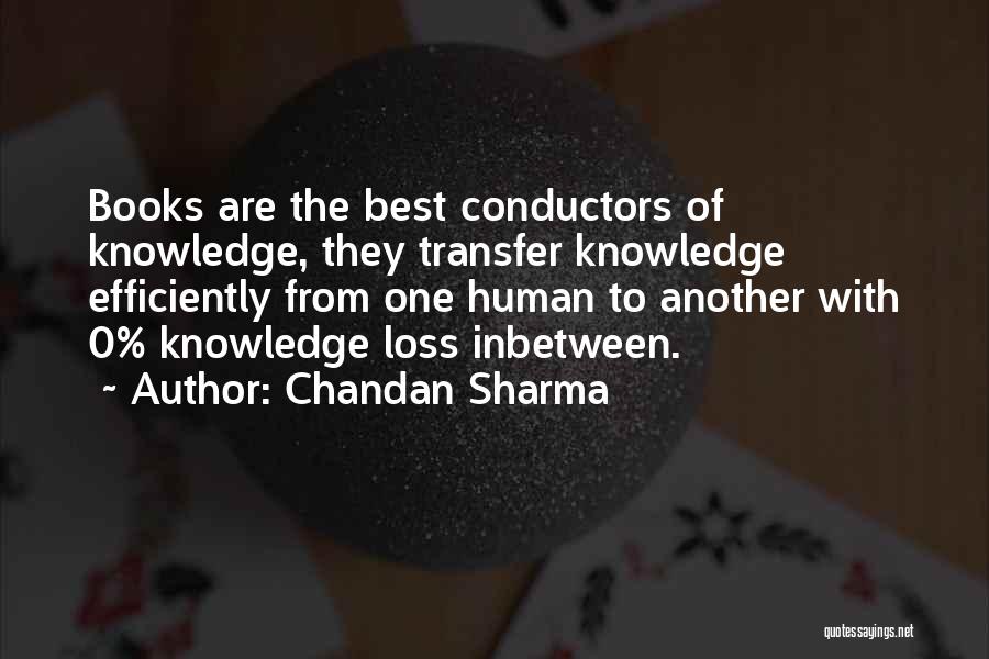 Conductors Quotes By Chandan Sharma