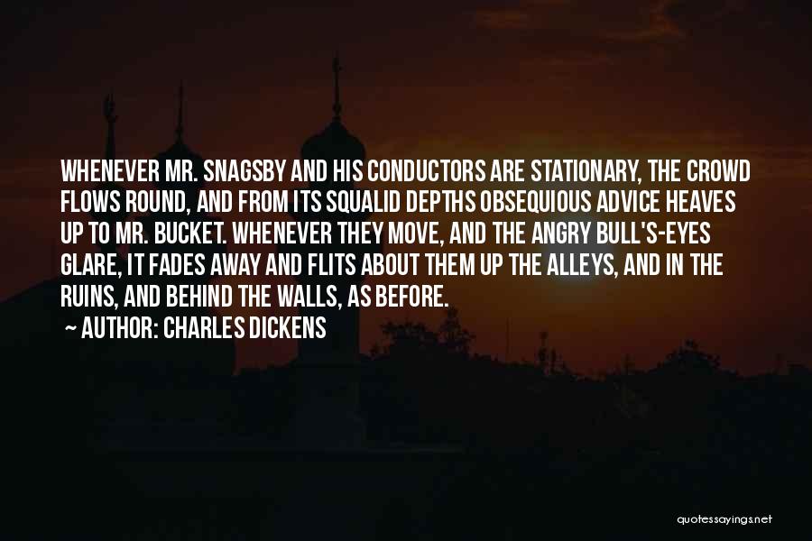 Conductors Quotes By Charles Dickens