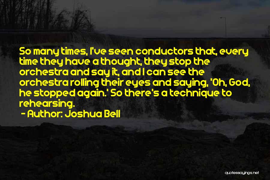 Conductors Quotes By Joshua Bell