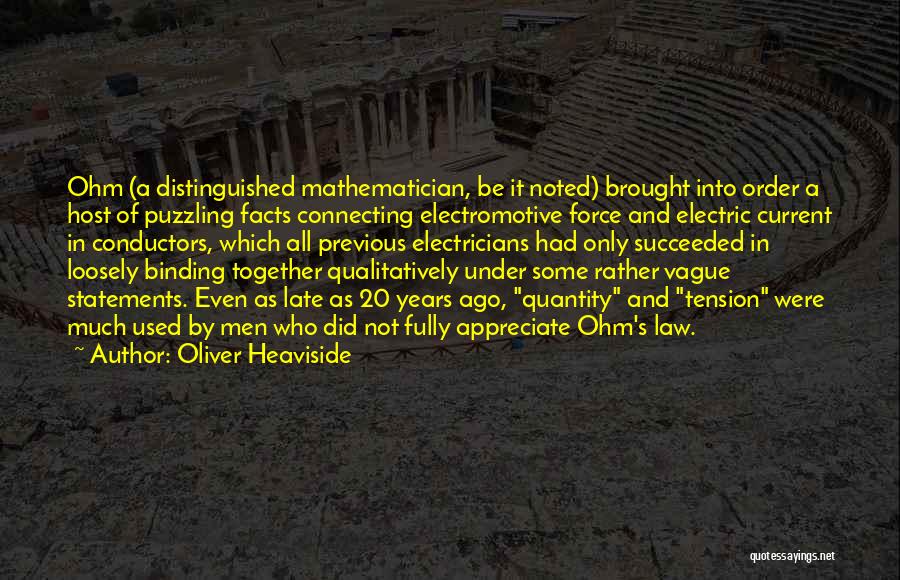 Conductors Quotes By Oliver Heaviside