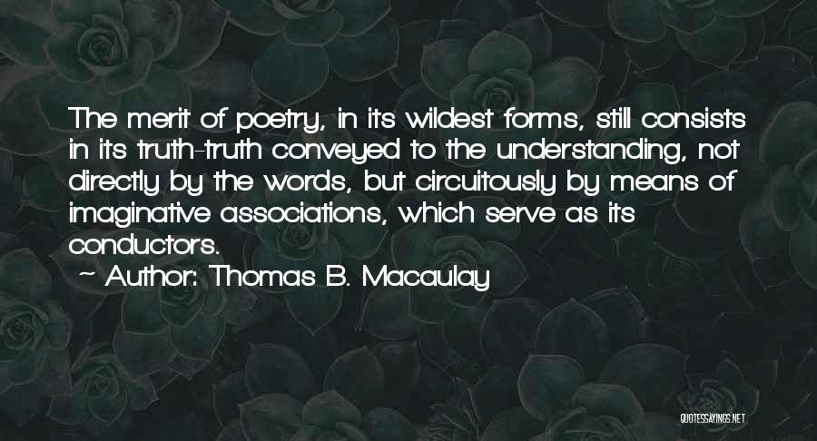 Conductors Quotes By Thomas B. Macaulay