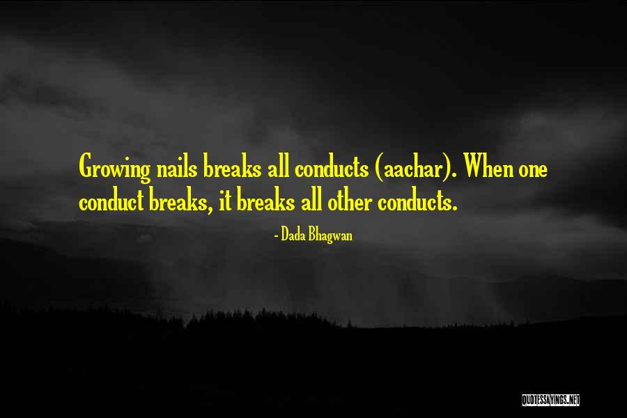 Conducts Quotes By Dada Bhagwan Conducts Quotes By Dada Bhagwan