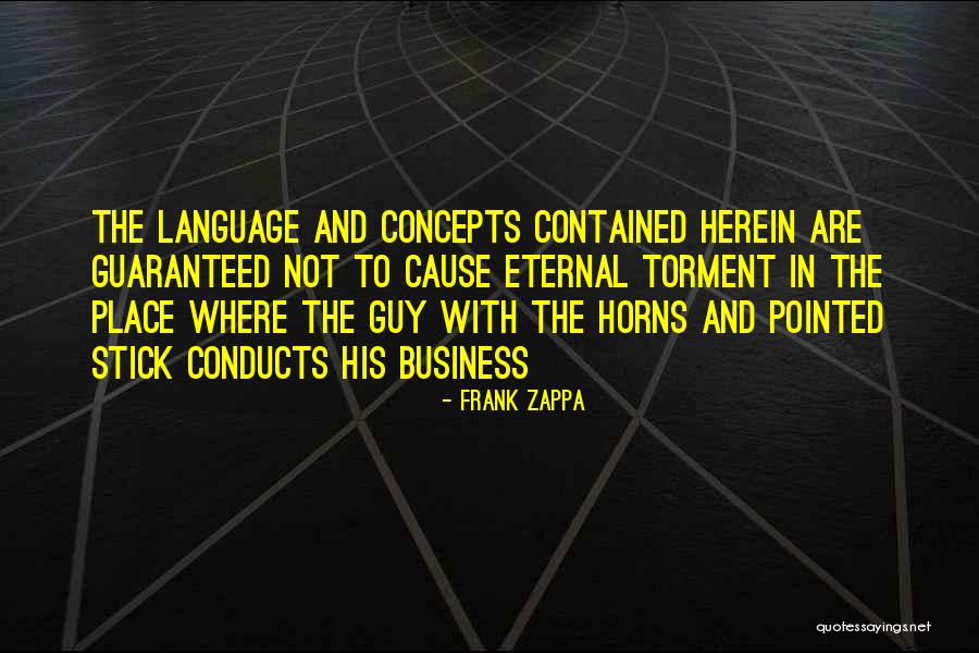 Conducts Quotes By Frank Zappa Conducts Quotes By Frank Zappa