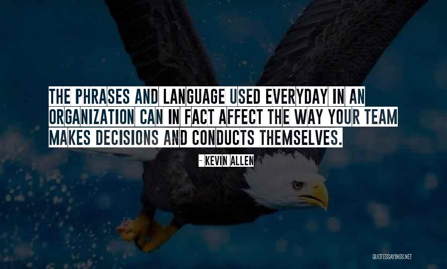 Conducts Quotes By Kevin Allen Conducts Quotes By Kevin Allen