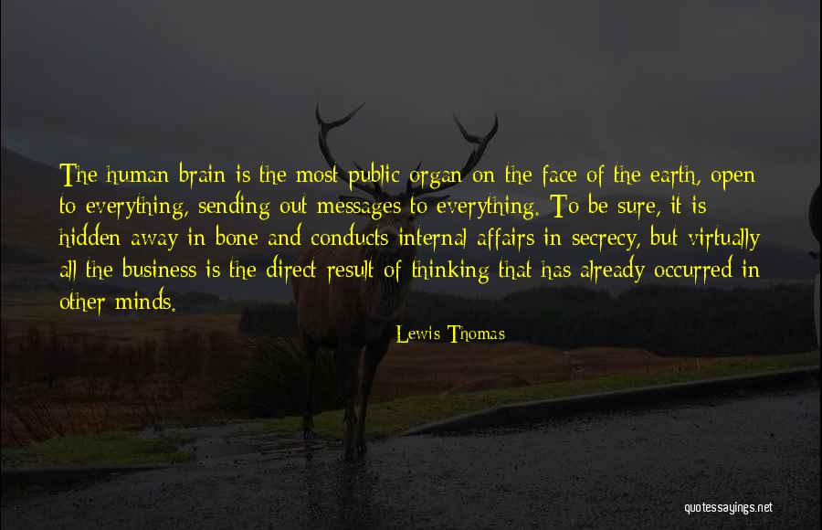 Conducts Quotes By Lewis Thomas Conducts Quotes By Lewis Thomas