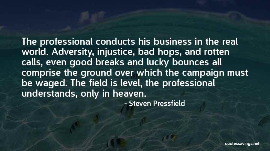 Conducts Quotes By Steven Pressfield Conducts Quotes By Steven Pressfield